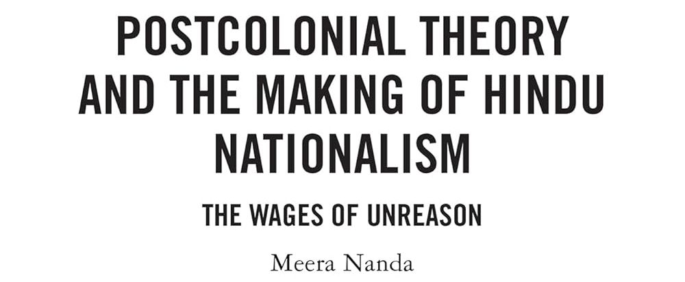 Postcolonial Theory and the Making of Hindu Nationalism